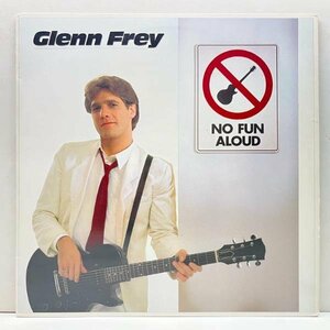 美盤!! カスタムLbl. 国内 JPNオリジナル GLENN FREY No Fun Aloud (