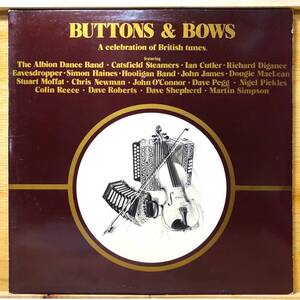 ■7/LP【12763】-【UK盤】VA●BUTTONS & BOWS-A celebration of british tunes/The Albion Dance Band、Dougie MacLean、