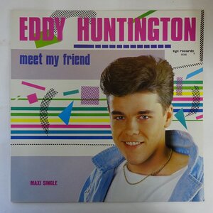 11211356;【Germany盤/Italo-Disco/12inch】Eddy Huntington / Meet My Friend