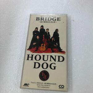 【D11-82】BRIDGE〜あの橋をわたるとき〜　ハウンドドッグ