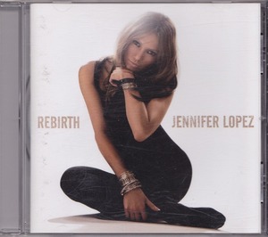 JENNIFER LOPEZ / ジェニファー・ロペス / REBIRTH /Canada盤/中古CD!!49097