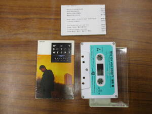 S-3497【カセットテープ】国内版 / 池田聡 WHY DO YOU WEEP? SATOSHI IKEDA / 28TC-19 / CITY POP シティポップ cassette tape