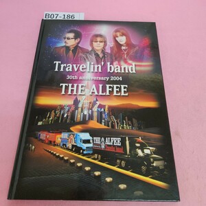 B07-186 THE ALFEE 30th anniversary 2004 Travelin