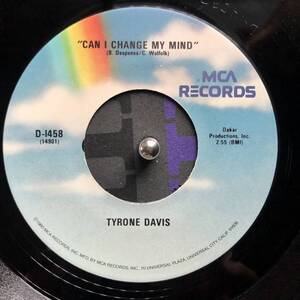 Tyrone Davis - Can I Change My Mind / Eddie Holman - Hey There Lonley Girl / 7inch