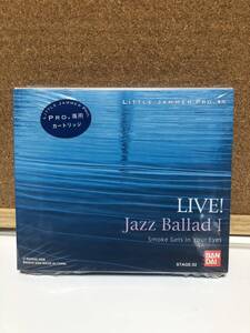 バンダイ LITTLE JAMMER PRO. リトルジャマープロ専用カートリッジ LIVE! Jazz BalladⅠ ライブ！ジャズ・バラードⅠ 未開封新品