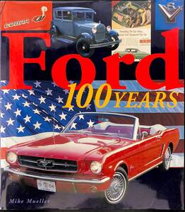 ◆洋書◆『Ford 100YEARS』　著者： Mike Mueller　◆自動車◆クラシックカー◆フォード◆