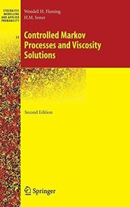 [A12276587]Controlled Markov Processes and Viscosity Solutions (Stochastic