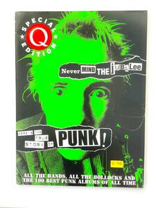 雑誌　Q magazine 『Punk special edtion: Never Mind The Jubilee Here’s The True Story Of Punk』
