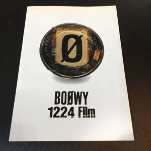 BOOWY 1224 Film 非売品 パンフレット パンフ 氷室京介 布袋寅泰 松井常松 高橋まこと