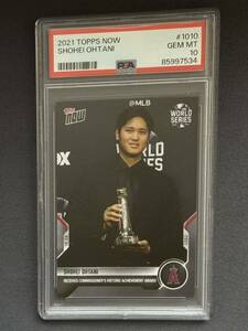 PSA10 2021 Topps Nowトップス Shohei Ohtani 大谷翔平 #1010 コミッショナー