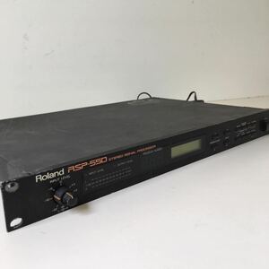 【100円～】Roland rsp-550 ◆ ローランド マルチエフェクター ジャンク ◆うDRづL-01