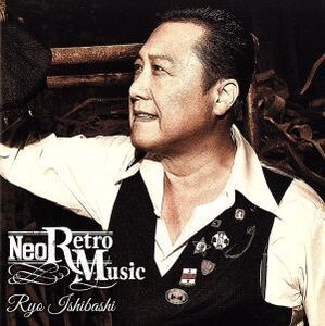 Neo Retro Music/石橋凌(ARB)