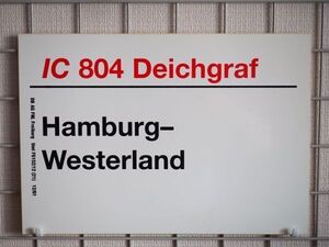 DB ドイツ国鉄 サボ IC インターシティ 804 Deichgraf号 Hamburg Westerland