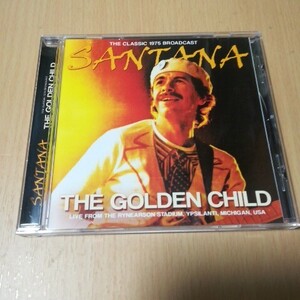 サンタナ「SANTANA THE GOLDEN CHILD」1975年5月25日のライヴ放送音源輸入盤