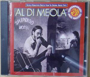 AL DI MEOLA/アル・ディ・メオラ ＜＜Splendido Hotel＞＞　輸入盤　　