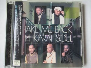 『CD廃盤 コーラス・アカペラ 14 Karat Soul(14カラット・ソウル) / Take Me Back 帯付 ★ゴスペラーズカヴァー ◆CDケース新品』