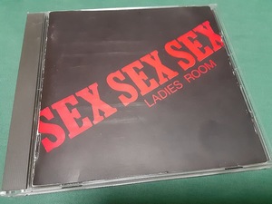 レディースルーム　LADIES ROOM◆『SEX SEX SEX』ユーズドCD