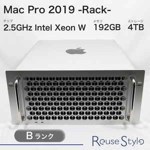 Mac Pro (ラック、2019) 　ランク：B カラー：シルバー　ストレージ：4TB 　メモリ：192GB　