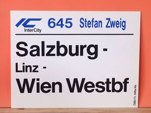 OBB オーストリア国鉄 サボ IC インターシティ 645 Stefan Zweig号 Salzburg Wien