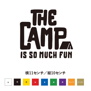 【キャンプステッカー】THE CAMP IS SO MUCH FUN