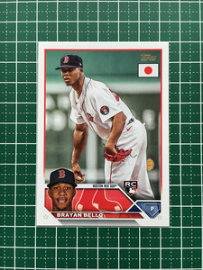 ★TOPPS MLB 2023 JAPAN EDITION #144 BRAYAN BELLO［BOSTON RED SOX］ベースカード「BASE」ルーキー「RC」★