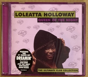 CD★LOLEATTA HOLLOWAY 「QUEEN OF THE NIGHT - THE ULTIMATE CLUB COLLECTION」　ロレッタ・ハロウェイ、SALSOUL