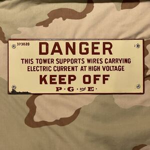 50年代 ヴィンテージサイン DANGER KEEP OUT ホーロー製 MADE IN USA アメリカ製 PGandE 電力会社 レディキロワット 世田谷ベース ガレージ
