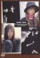 GARNET CROW ／le 5 eme Anniversaire L’Histoire de 2000 a 2005 GARNET CROW