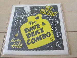 ☆THE Dave & Deke Combo 7 EP ロカビリー ヒルビリー レコード シングル Hey Cuzzin