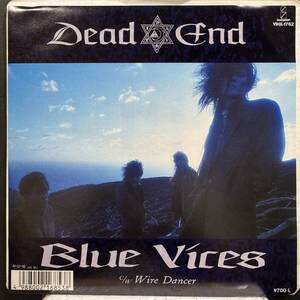 7" DEAD END デッド・エンド／Blue Vices