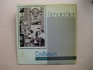 ＊【LP】RICHARD ELLIOT／TROLLTOWN（SJ-73233）（輸入盤）