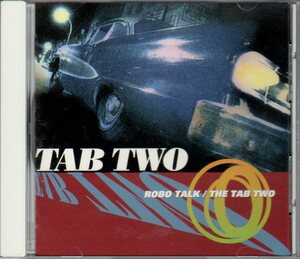 ◆TABTWO(タブ・ツー) 「ロボ・トーク」◆国内盤