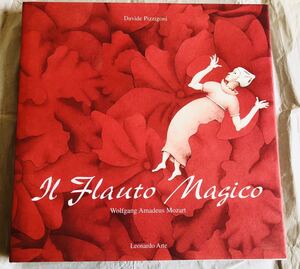 【洋書】Il Flauto Magico: Wolfgang Amadeus Mozart / Davide Pizzigoni /モーツァルト / 魔笛