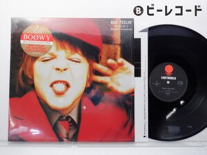 BOOWY(ボウイ)「Bad Feeling(バッド・フォーリング)」LP（12インチ）/Eastworld Records(T12-1085)/邦楽ロック