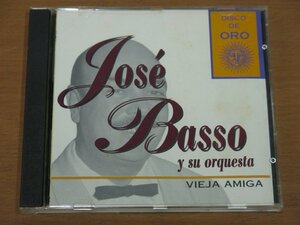 CD JOSE BASSO y su orquesta Vieja amiga 輸入盤 中古品