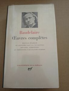 シャルル・ボードレール baudelaire oeuvres compltes プレイヤード叢書 Gallimard Bibliothque de la Pliade