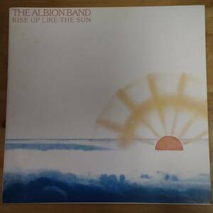 THE ALBION BAND / RISE UP LIKE THE SUN