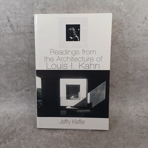 ルイス・カーン「Readings from the Architecture of Louis I. Kahn」建築洋書