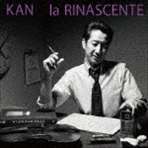 la RINASCENTE KAN