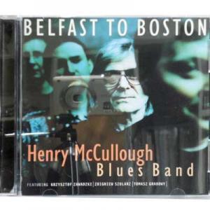 8900 HENRY MCCULLOUGH BLUES BAND / Belfast To Boston(CD)