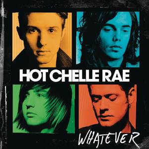 Whatever Hot Chelle Rae 輸入盤CD