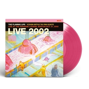 輸入盤、Yoshimi Battles The Pink Robots -Live At The Paradise Lounge, : Boston【限定盤】(ピンクヴァイナル仕様/Flaming Lips