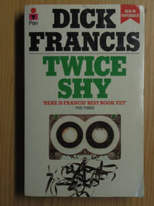 洋書『Twice Shy』 Dick Francis