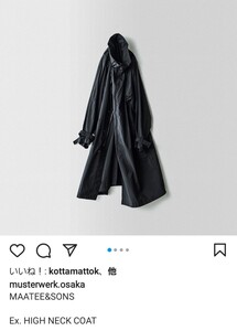 即完売 MAATEE&SONS Ex. High Neck Coat size 2《マーティーアンドサンズ》別注 ハイネックコート