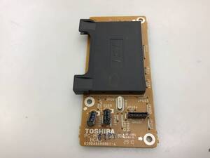 東芝 HDD/DVDレコーダー RD-E301用 B-CASカードリーダー 基板　 中古動作品2486