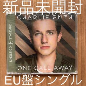 Charlie Puth チャーリー・プース One Call Away EU盤シングル 新品未開封