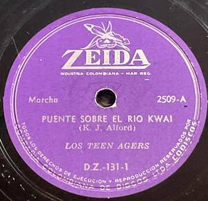 ZEIDA Records LOS TEEN AGERS・PUENTE SOBRE EL RIO KWAI / ISLA DE SAN ANDRES SP盤/78レコード