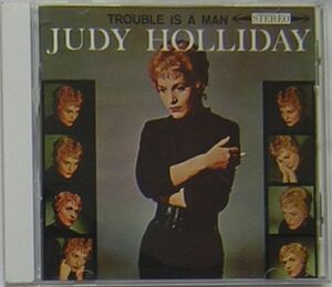 ジュディ・ホリデイ(Judy Holliday)/Trouble Is a Man～アカデミー主演女優賞受賞1958年/ジェリー・マリガン/ボーナス1980年Records2曲収録