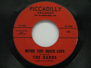 BARDS-Never Too Much Love / Light Of Love