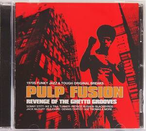 中古CD / PULP FUSION REVENGE OF THE GHETTO GROOVES / UK盤 / Dennis Coffey “ Theme From Black Belt Jones ”